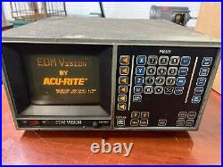 Acu Rite Edm Vision 3 Axis Dro Digital Read Out Used Cnc MILL Industrial