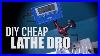 Cheap_Dro_For_Your_Manual_Lathe_Ww255_01_onv