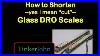 How_To_Cut_Shorten_Glass_Dro_Scales_01_ffsj