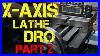 Installing_New_X_Axis_Dro_On_The_Mini_MILL_Lathe_Part_2_01_ur